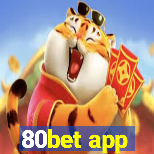 80bet app